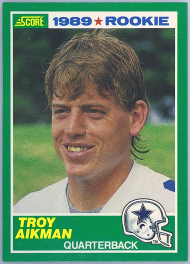 Auction Prices Realized Football Cards 1989 SCORE Troy Aikman