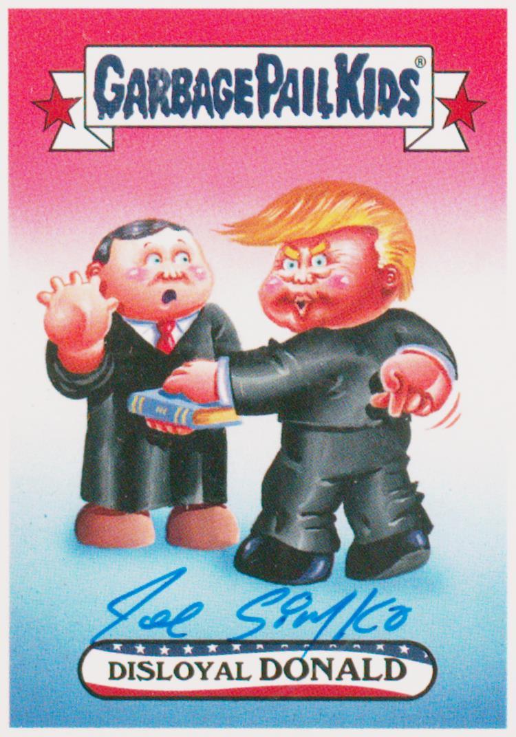 2017 Topps Garbage Pail Kids Inaug-Hurl Ceremony #1A Disloyal Donald front