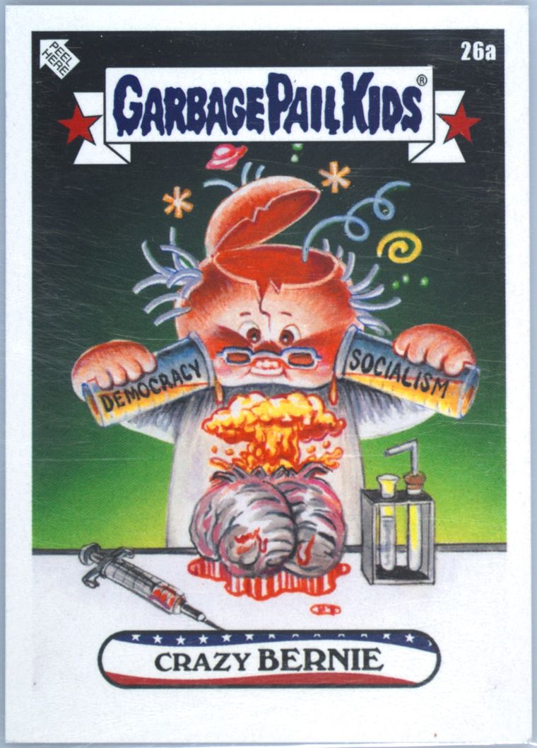 2020 Topps Garbage Pail Kids Disgrace To The White House Presidential Nicknames #26a Crazy Bernie front