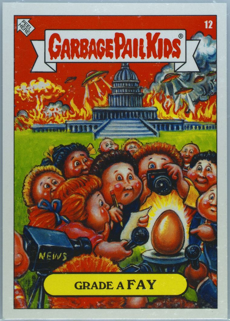 2019 Topps Garbage Pail Kids 2019 Was The Worst #12 Grade A Fay front