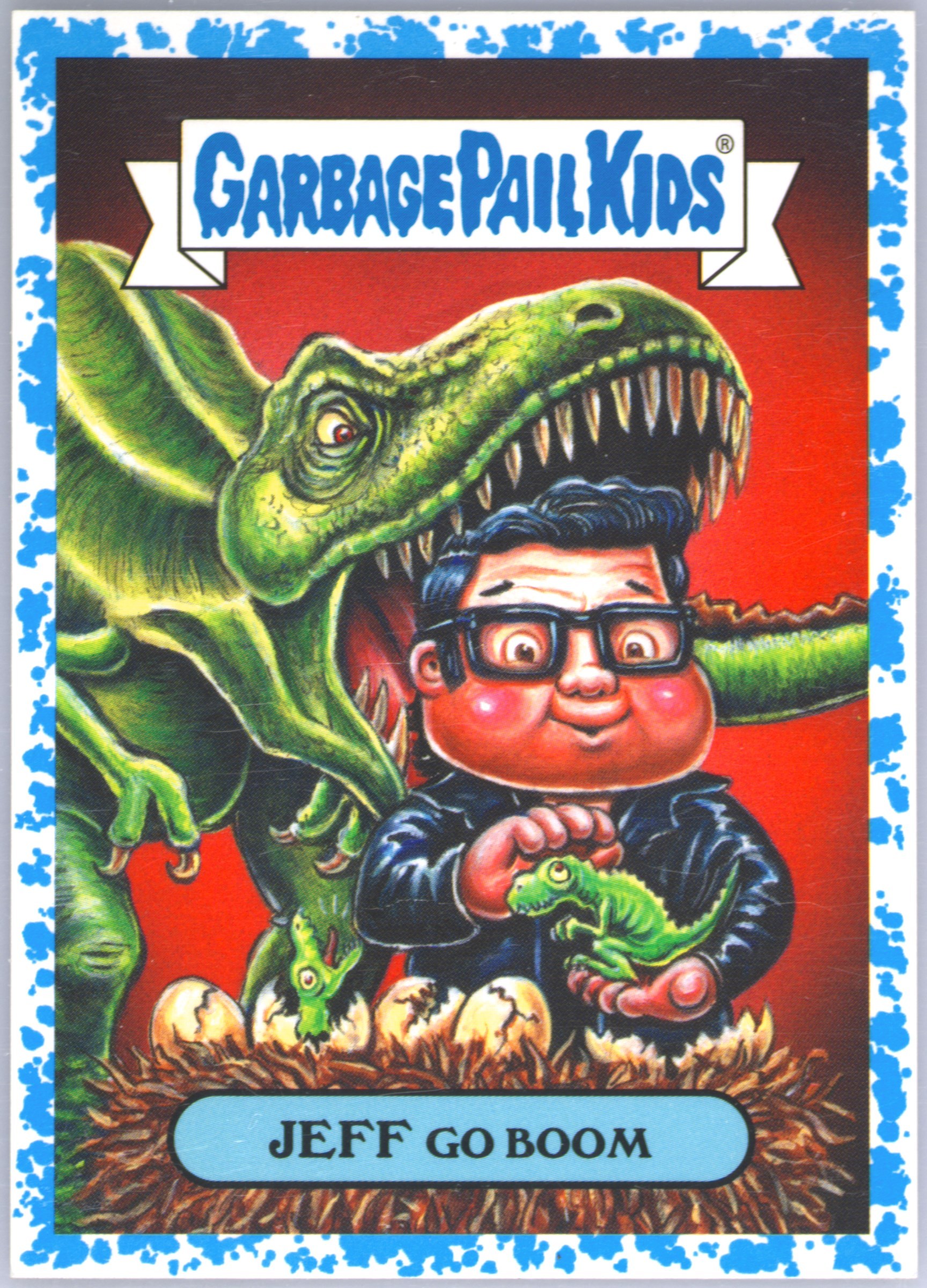 2019 Topps Garbage Pail Kids We Hate The '90s Spit Blue #7b Jeff Go Boom front