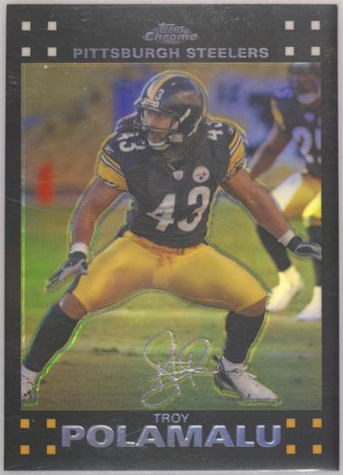 Auction Prices Realized Football Cards 2007 TOPPS CHROME Troy Polamalu