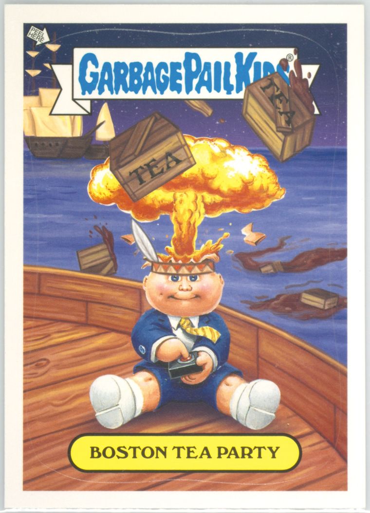 2012 Topps Garbage Pail Kids Adam Bomb Through History #7 Boston Tea Party front