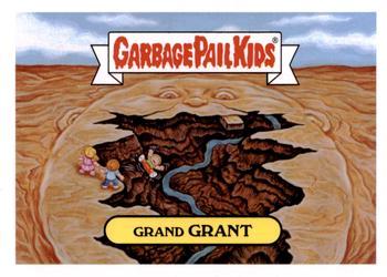 2016 Topps Garbage Pail Kids American As Apple Pie #16a Grand Grant front