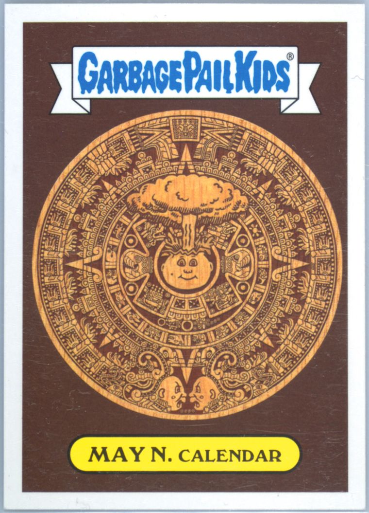2017 Topps Garbage Pail Kids Adam-Geddon Series 1 Apocalypse Sticker Gold #1a May N. Calendar front