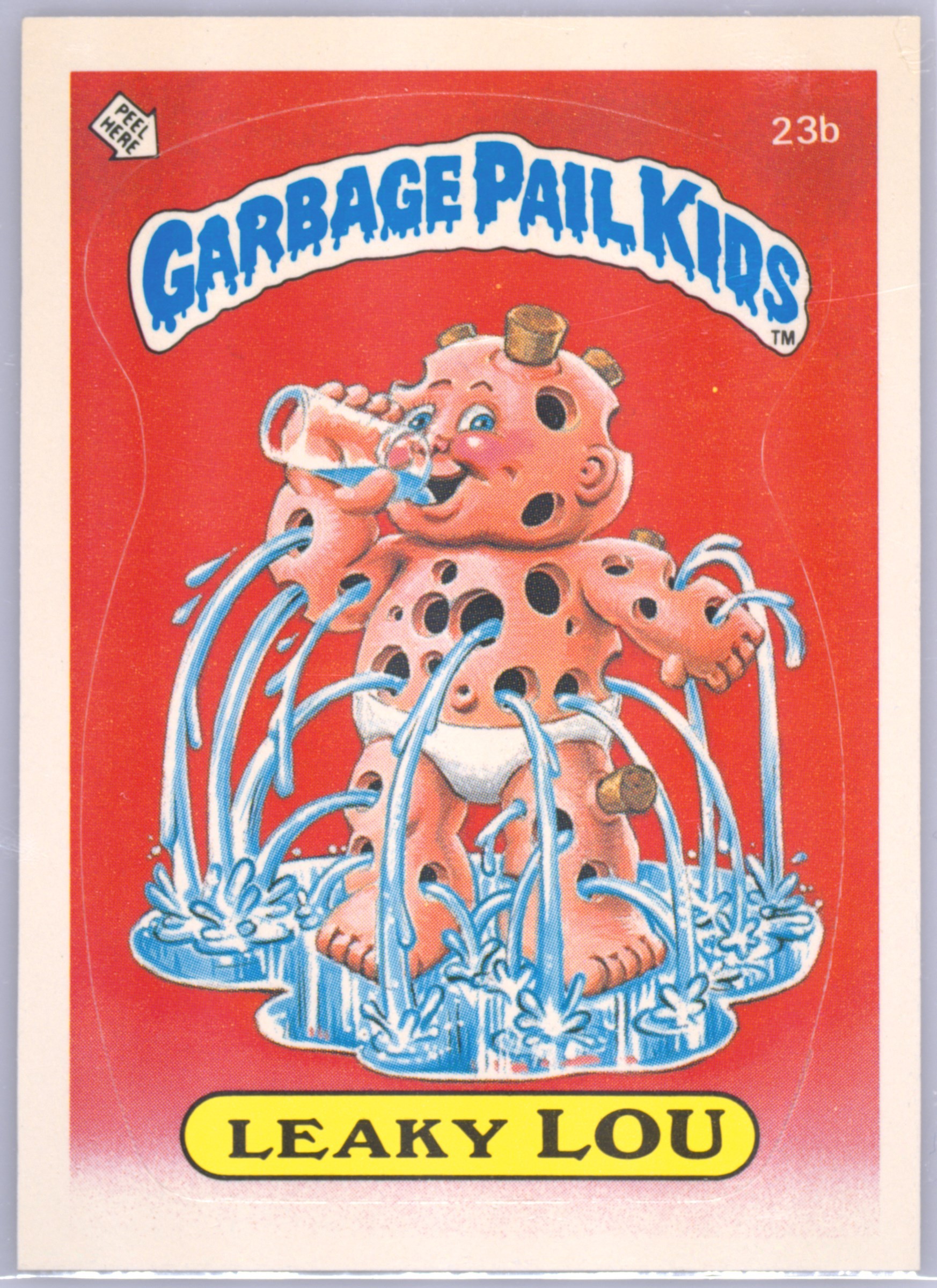 1985 Topps Garbage Pail Kids Original Series 1 #23b Leaky Lou front