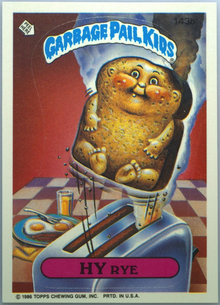 1986 Topps Garbage Pail Kids Original Series 4 #143B Hy Rye front