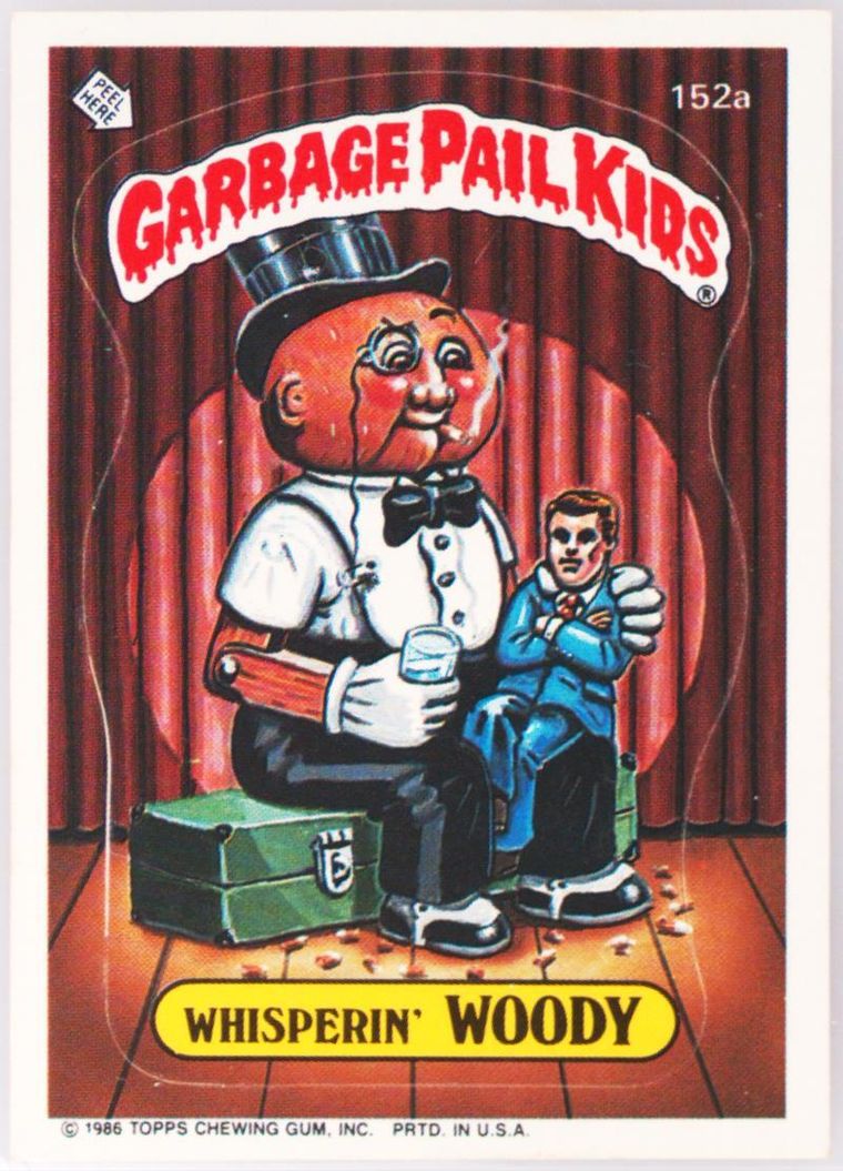 1986 Topps Garbage Pail Kids Original Series 4 #152a Whisperin' Woody front