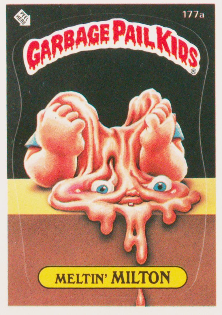 1986 Topps Garbage Pail Kids Original Series 5 #177a Meltin' Milton front