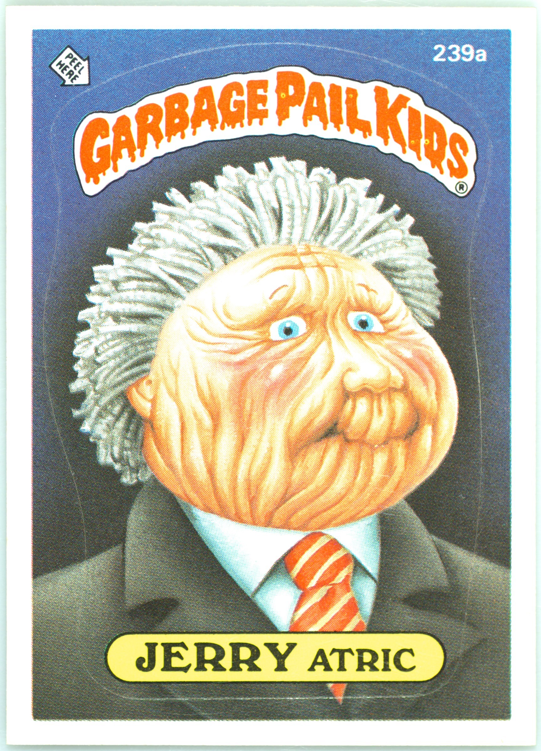 1986 Topps Garbage Pail Kids Original Series 6 #239a Jerry Atric front