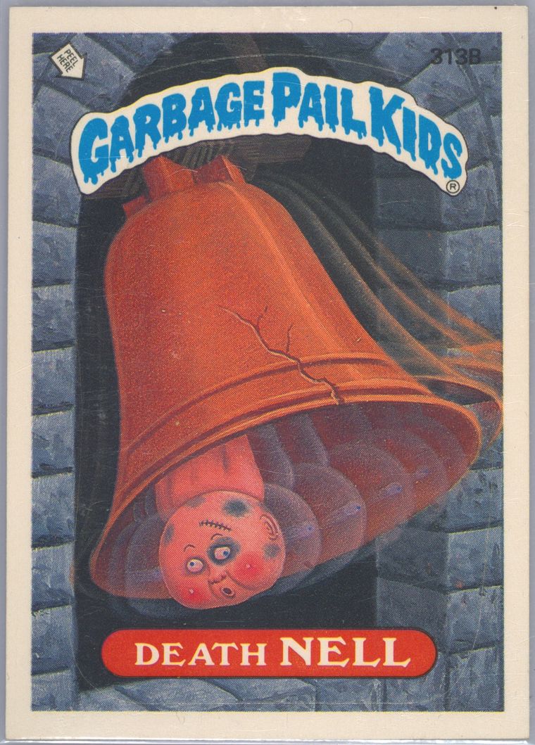 1987 Topps Garbage Pail Kids Original Series 8 #313B Death Nell front