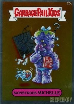 2013 Topps Garbage Pail Kids Chrome Series 1 #25c Monstrous Michelle front