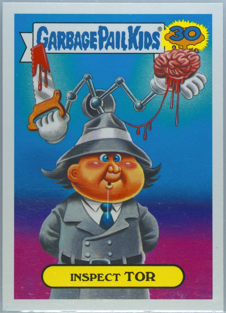 2015 Topps Garbage Pail Kids 30th Anniversary '80s Spoof #23a Inspect Tor front