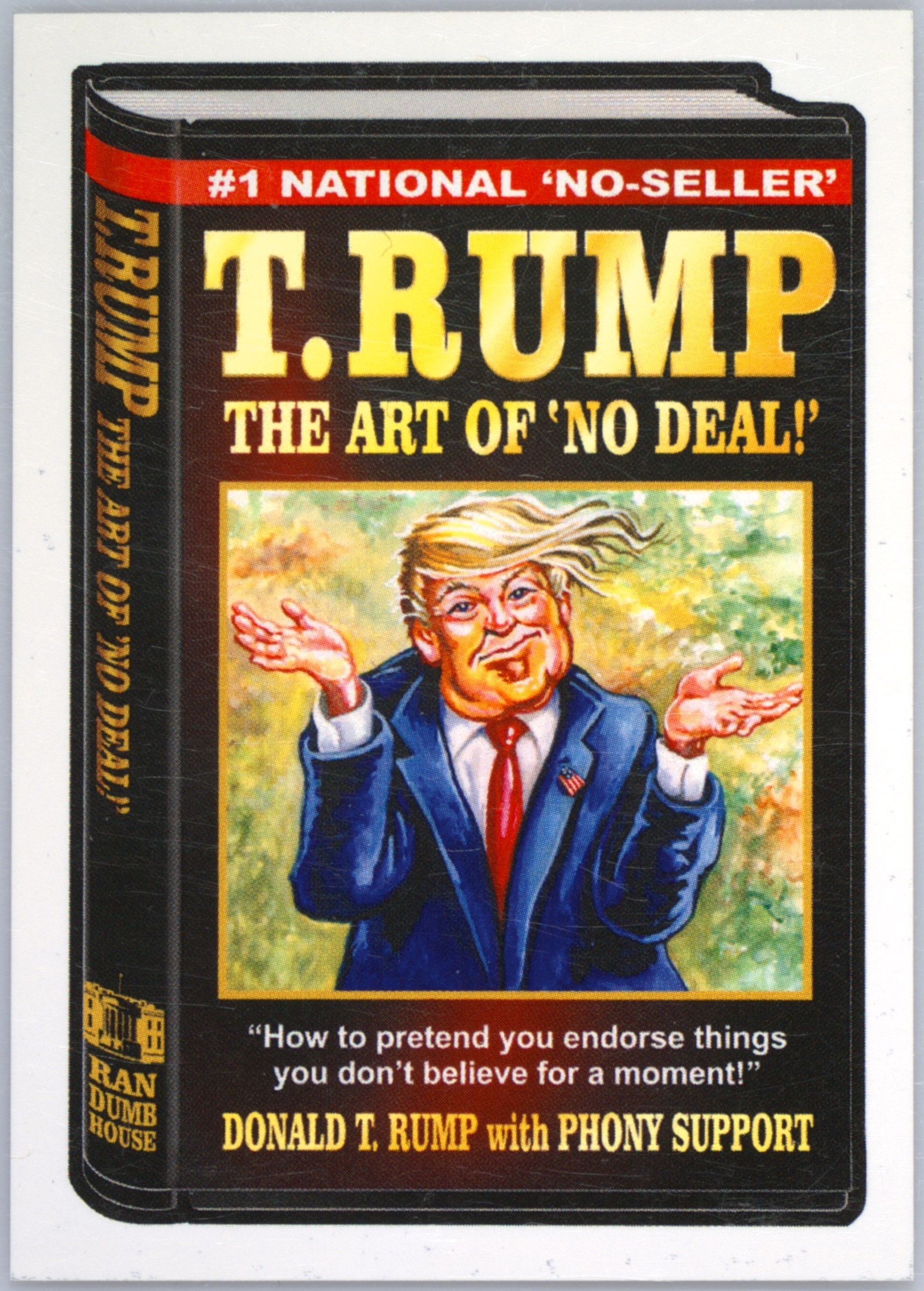 The Art Of "No Deal!" By T.Rump
