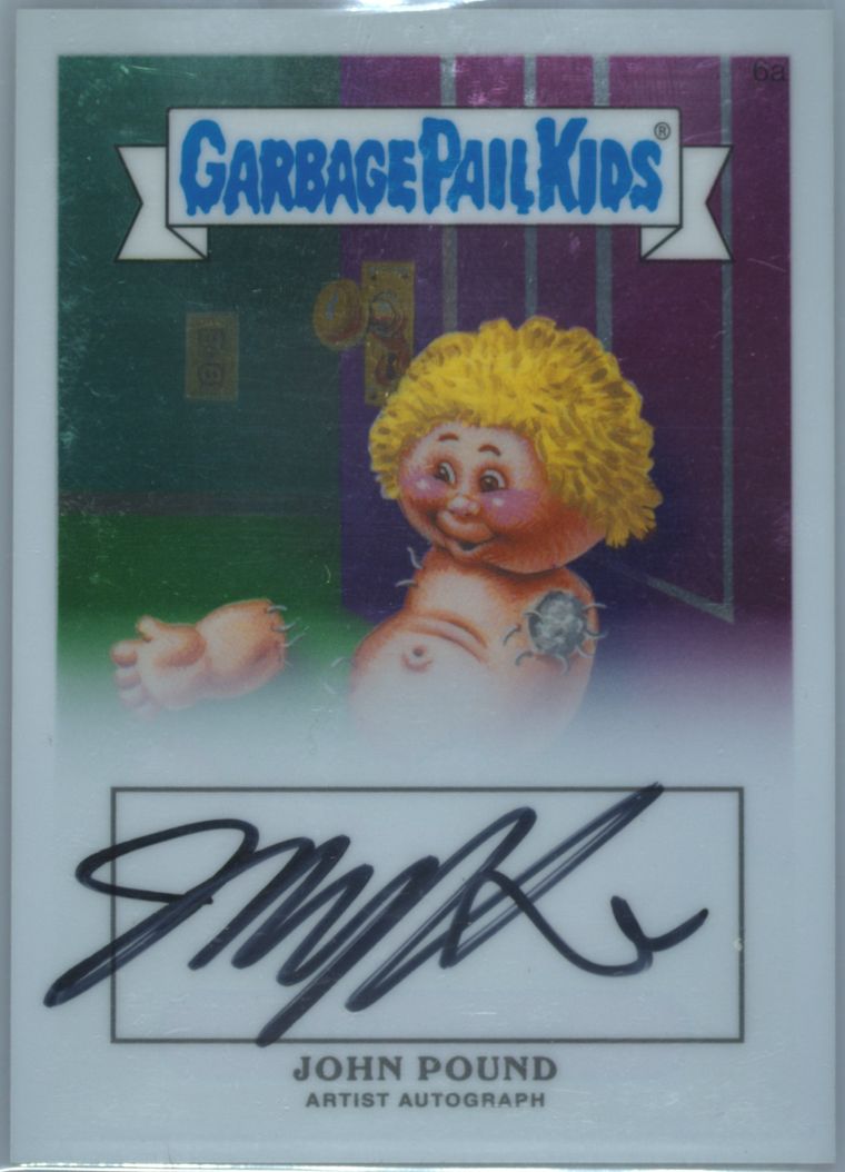 2013 Topps 2013 Garbage Pail Kids Chrome Series 1 Artist Auto #6a John Pound front