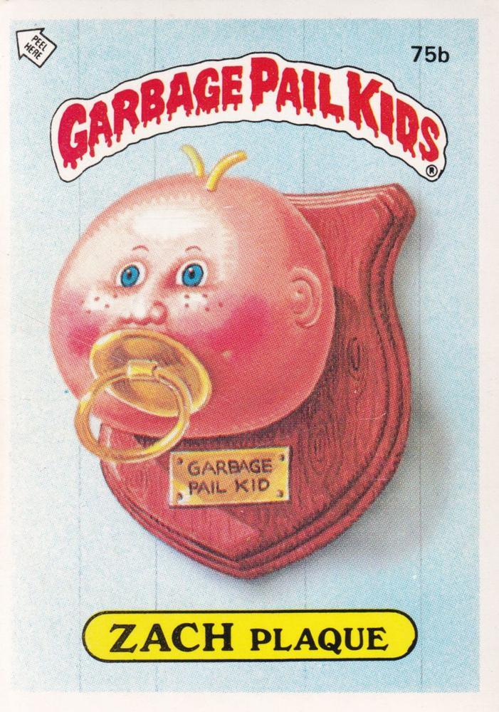 1986 Topps Garbage Pail Kids Stickers-U.K. Minis #75b Zach Plaque front