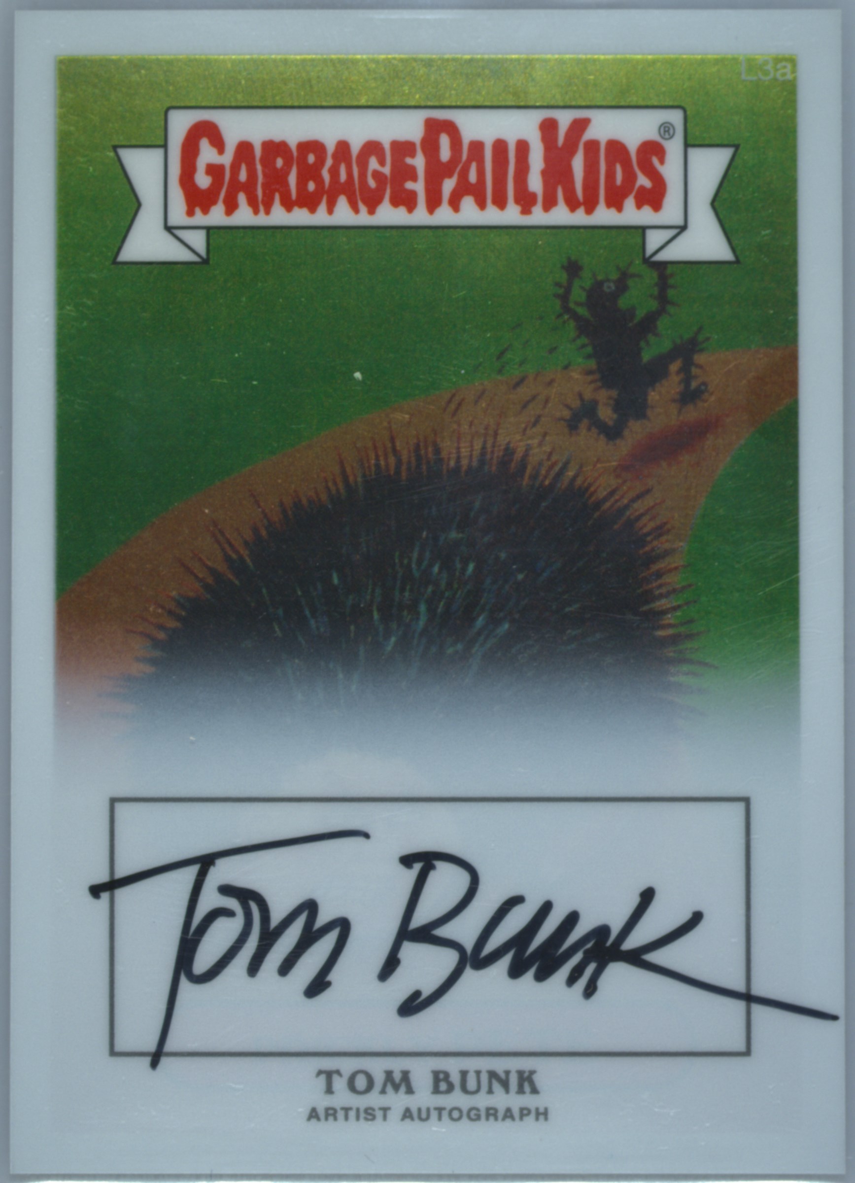 2013 Topps 2013 Garbage Pail Kids Chrome Series 1 Artist Auto #L3a Tom Bunk front
