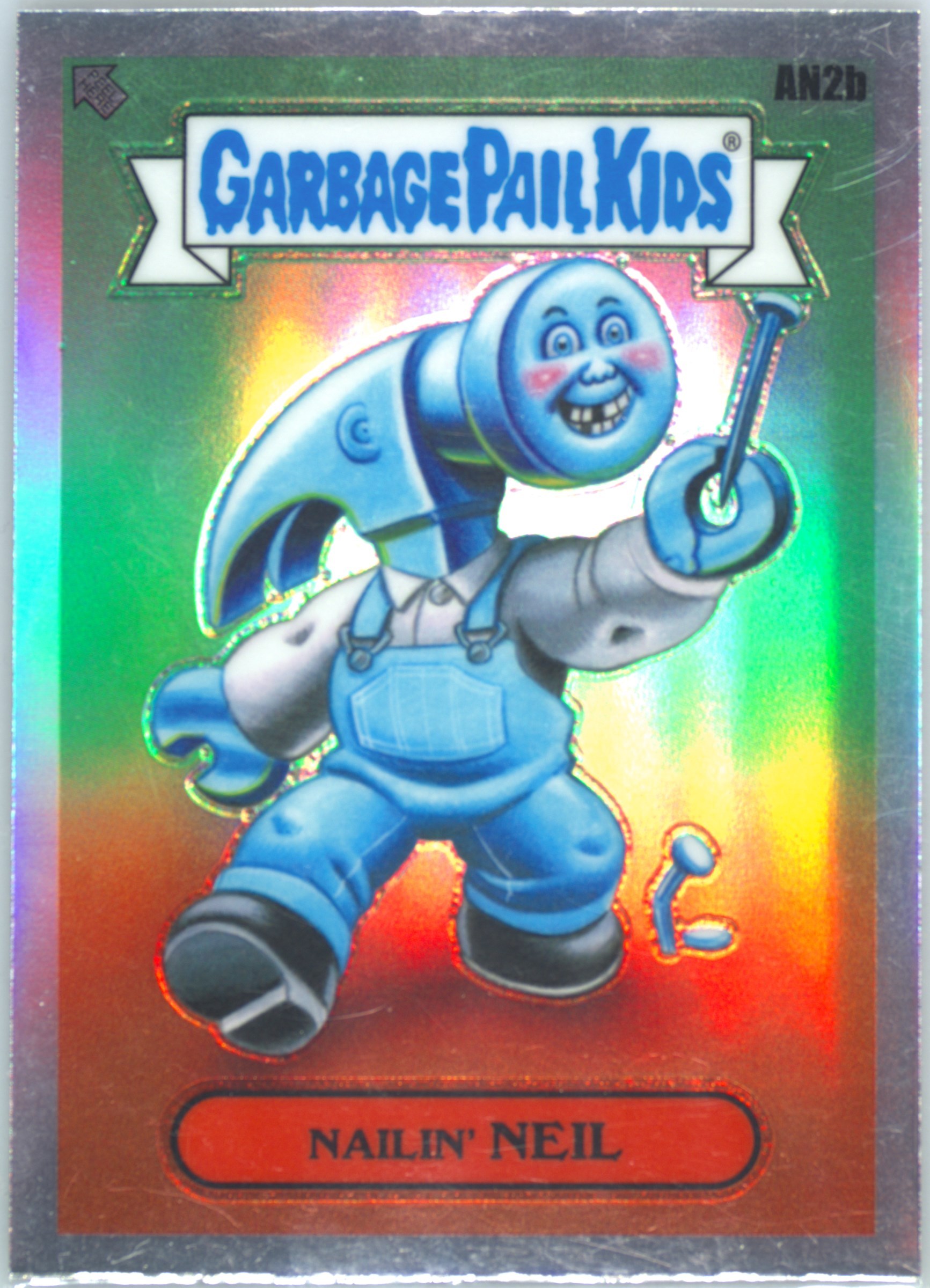 2021 Topps Garbage Pail Kids Chrome Refractor #an2b Nailin' Neil front