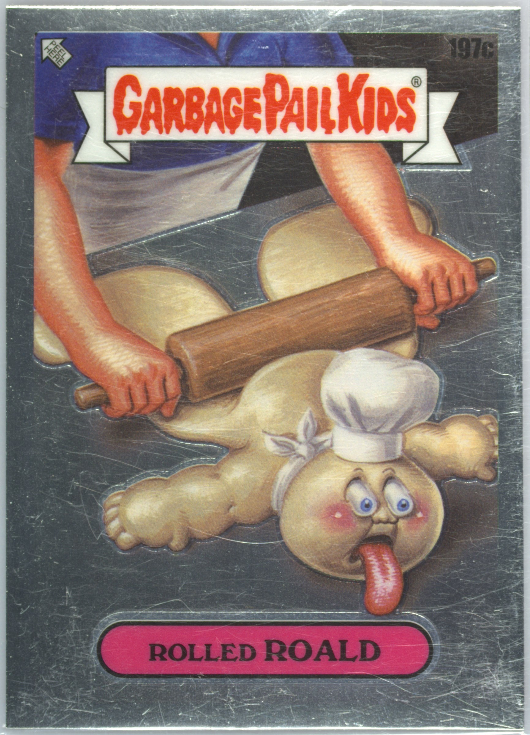 2022 Topps Garbage Pail Kids Chrome #197c Rolled Roald front