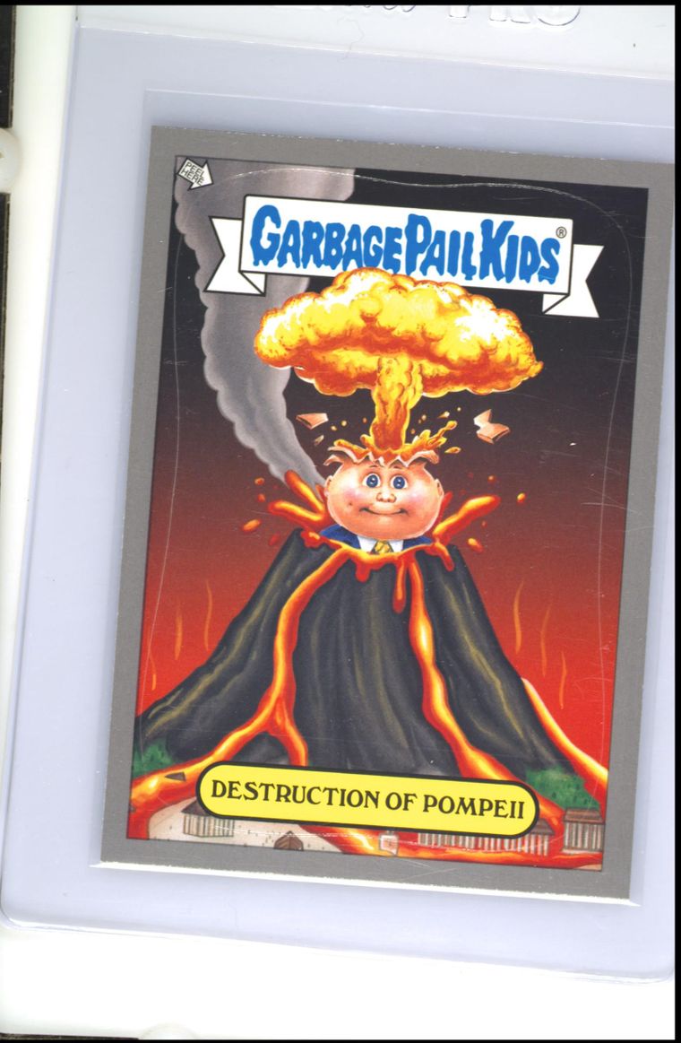 2012 Topps Garbage Pail Kids Adam Bomb Through History Silver #6 Destruction of Pompeii front