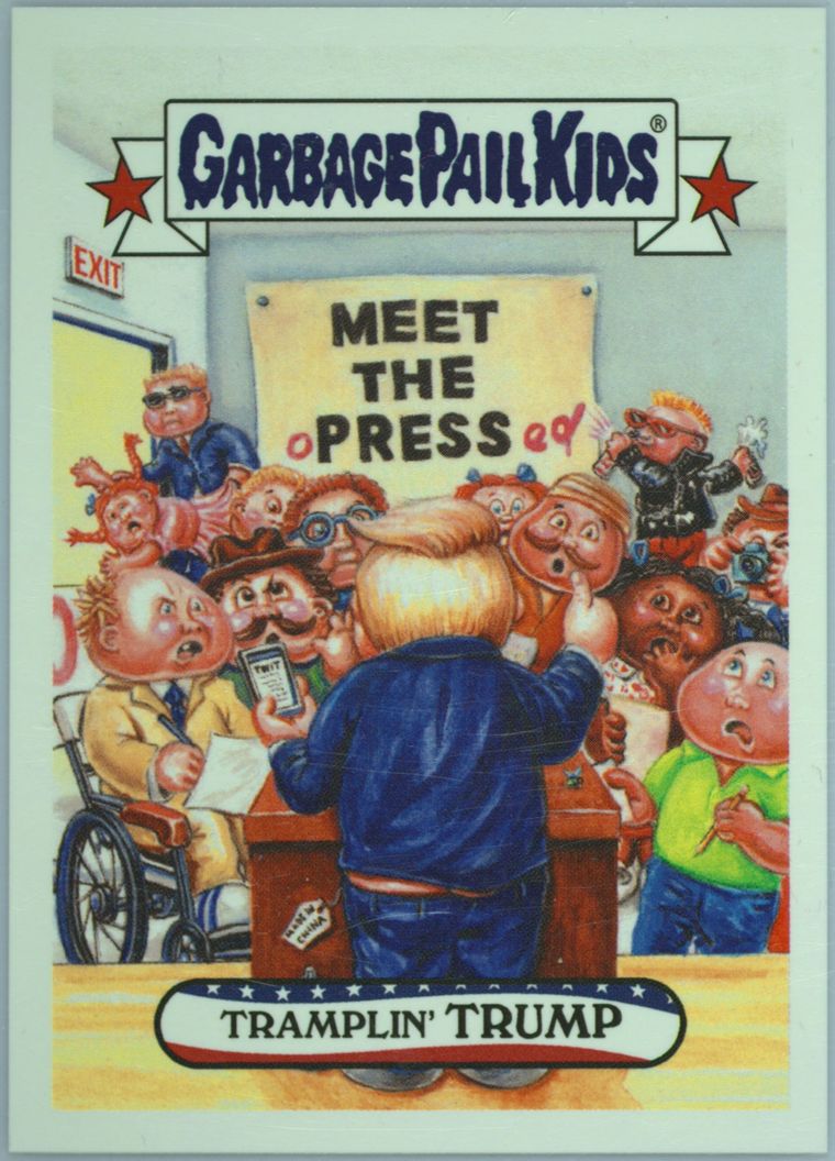 2017 Topps Garbage Pail Kids Trumpocracy The First 100 Days #45 Tramplin' Trump front