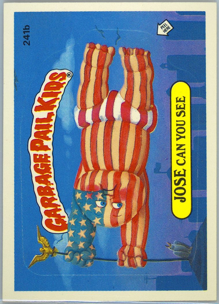 1986 Topps Garbage Pail Kids Original Series 6 #241b Jose Can You See front