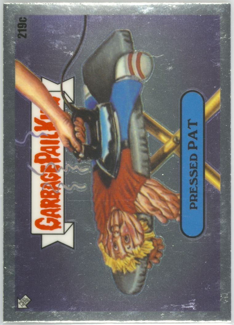 2023 Topps Garbage Pail Kids Chrome #219c Pressed Pat front