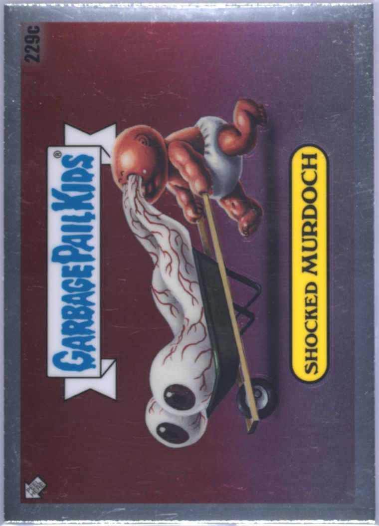 2023 Topps Garbage Pail Kids Chrome #229c Shocked Murdoch front