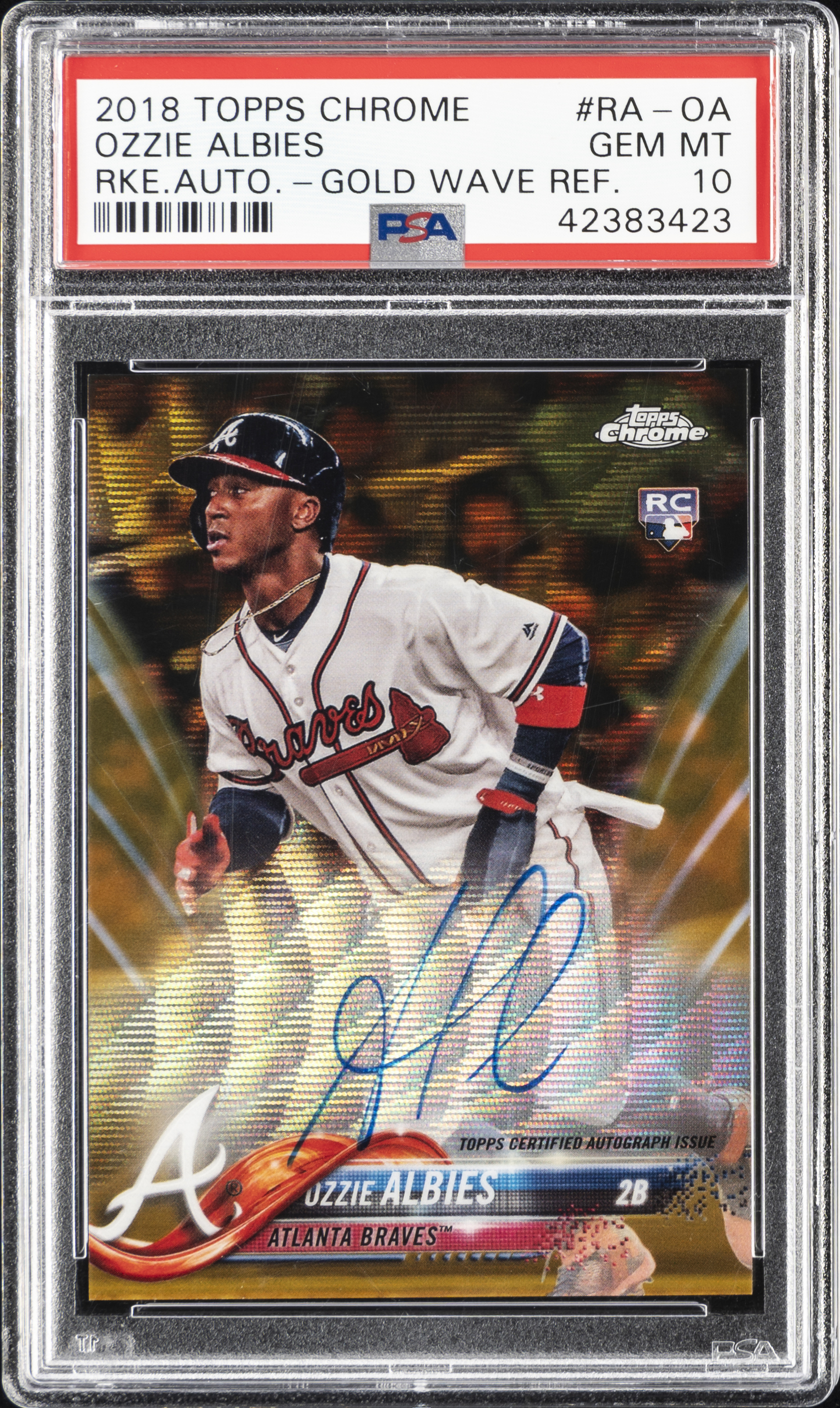 2018 Topps Chrome Rookie Autograph Gold Wave Refractor #RA-OA Ozzie Albies Signed (#/50) – PSA GEM MT 10