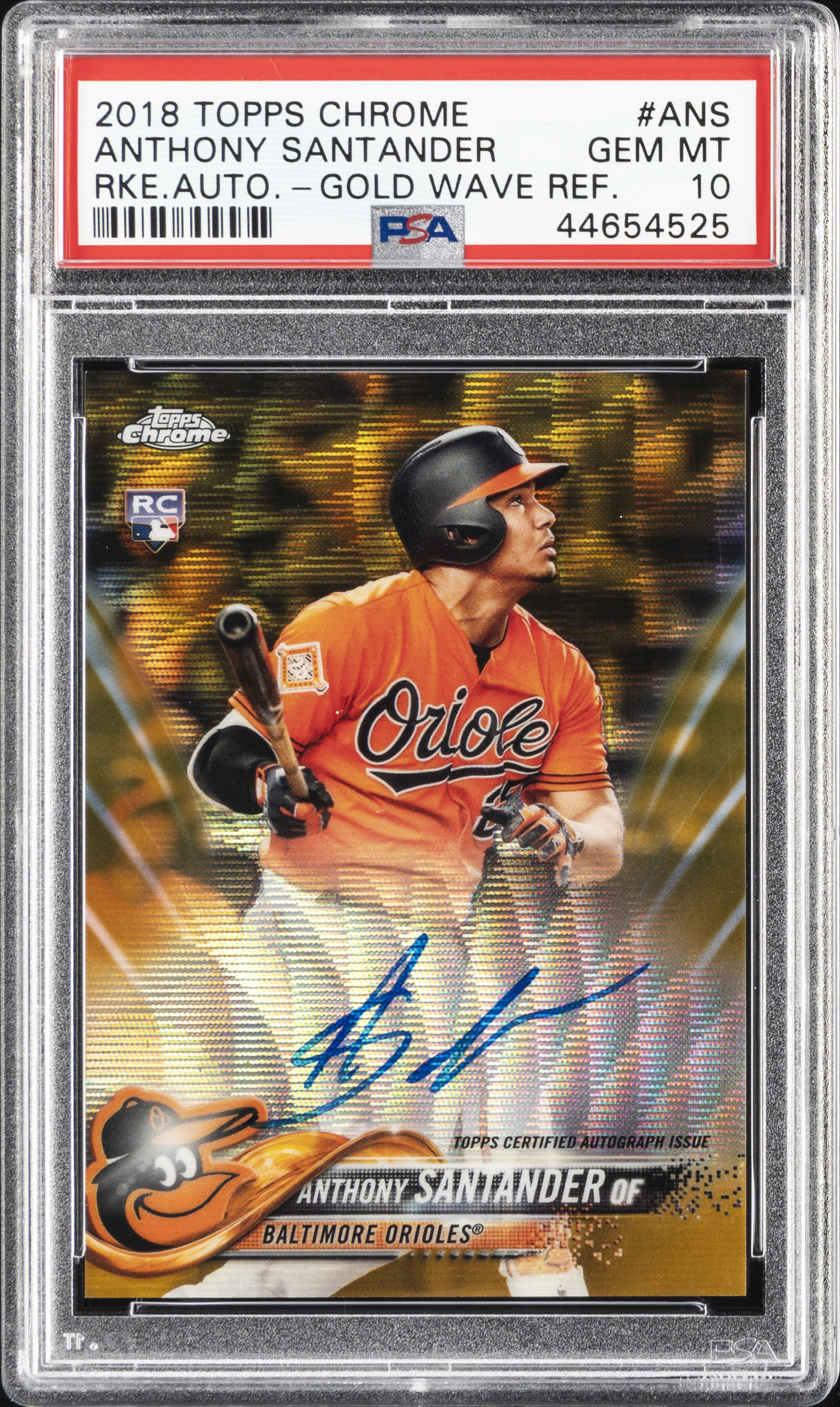 2018 Topps Chrome Rookie Autograph Gold Wave Refractor #RA-ANS Anthony Santander Signed Rookie Card (#/50) – PSA GEM MT 10