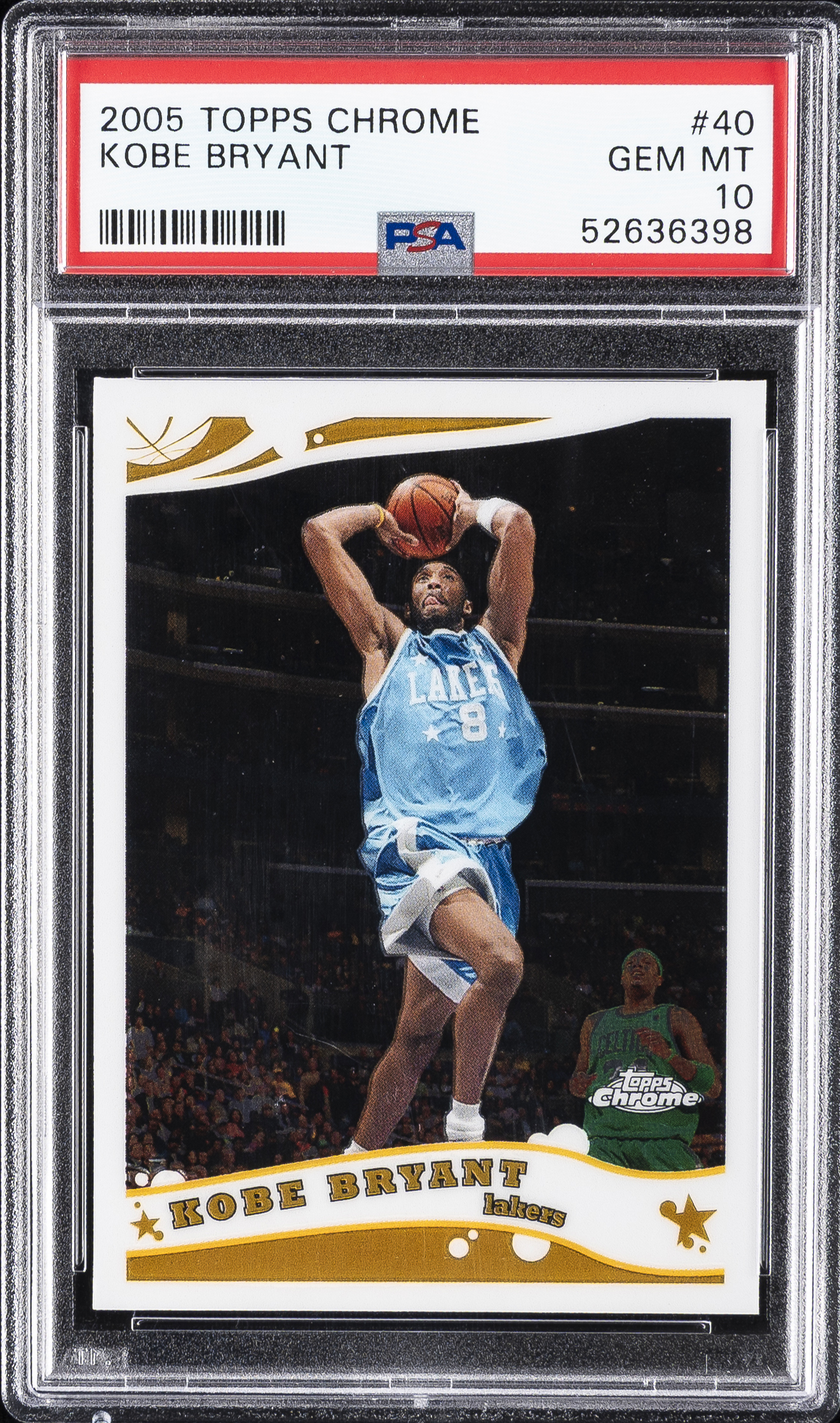 2005 TOPPS CHROME #40 KOBE BRYANT PSA 10