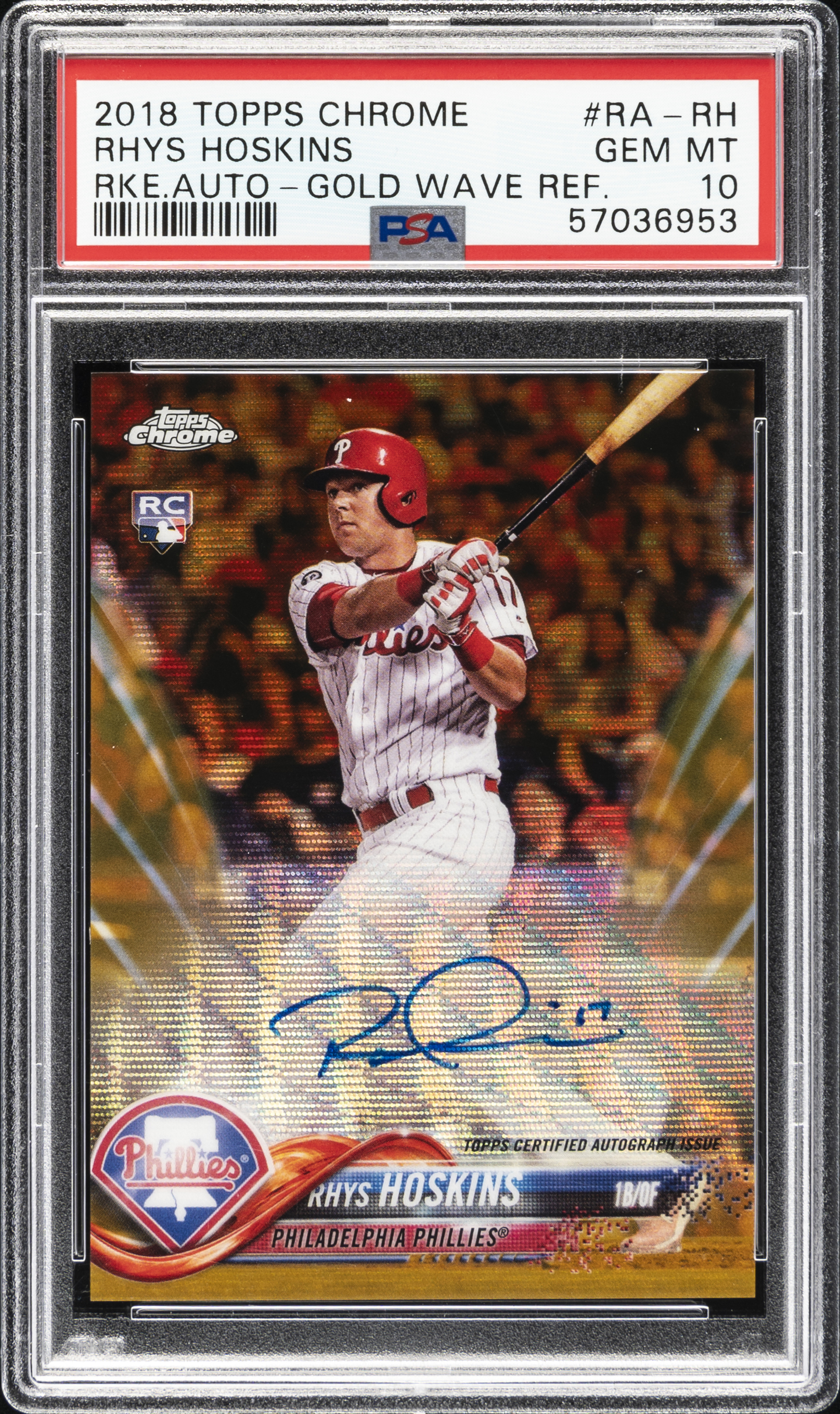 2018 Topps Chrome Rookie Autograph Gold Wave Refractor #RA-RH Rhys Hoskins Signed Rookie Card (#/50) – PSA GEM MT 10