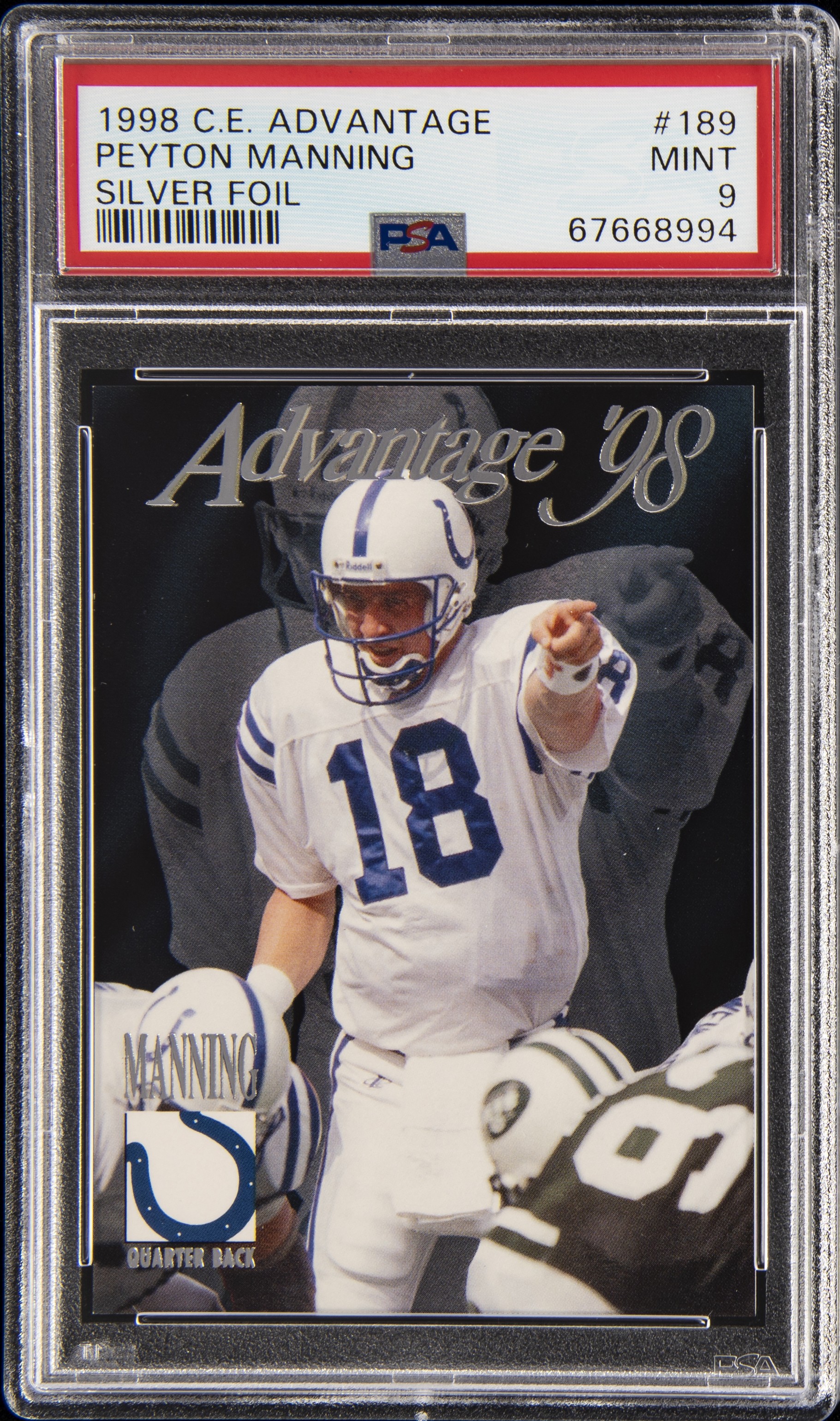 1998 Collector's Edge Advantage Silver Foil #189 Peyton Manning Rookie Card - PSA MINT 9