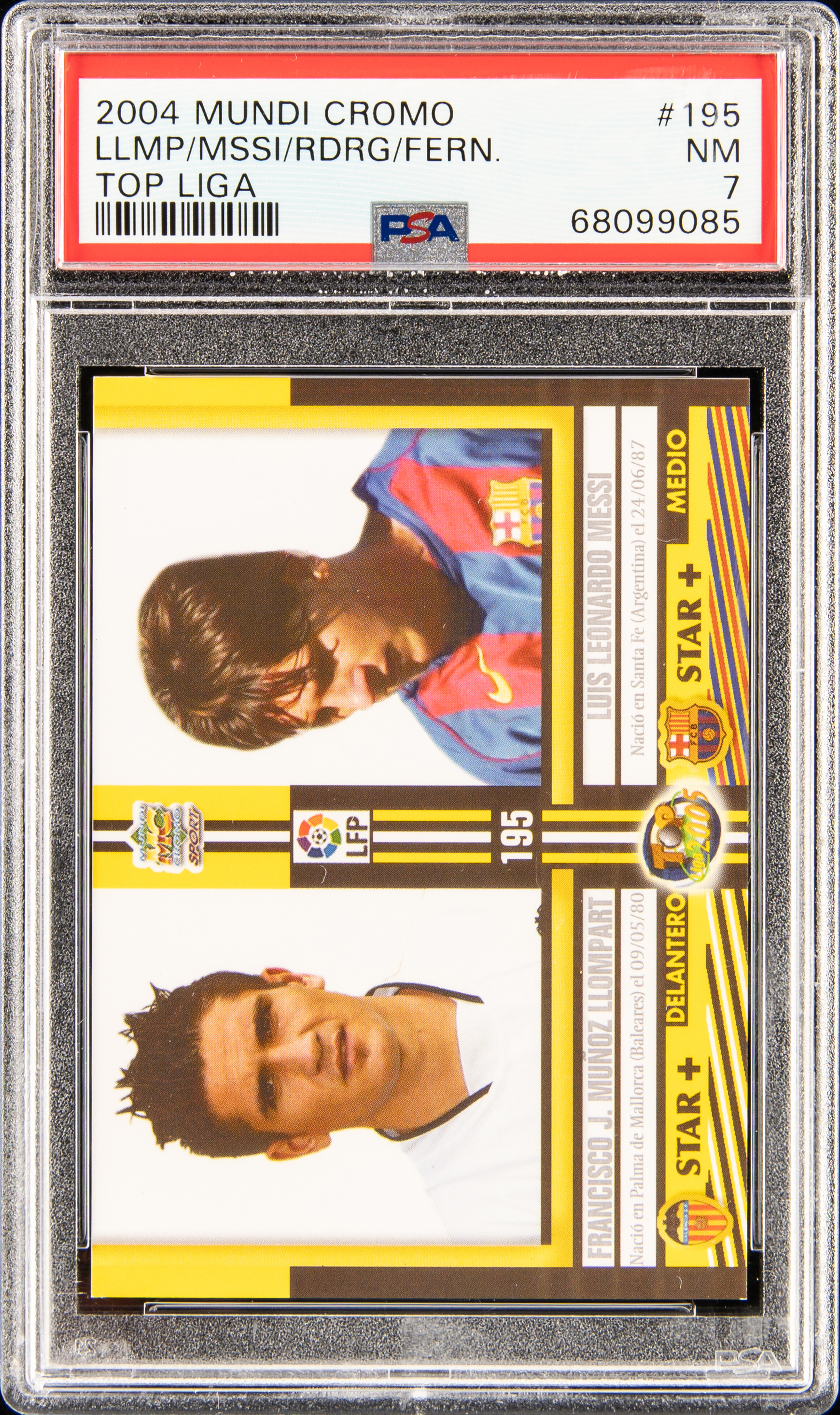 2004 Mundi Cromo Top Liga #195 Borja Fernandez/Daniel Rodriguez/Francisco Llompart/Lionel Messi PSA 7