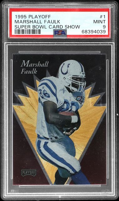 1995 Playoff Super Bowl Card Show #1 Marshall Faulk (#/3000) – PSA