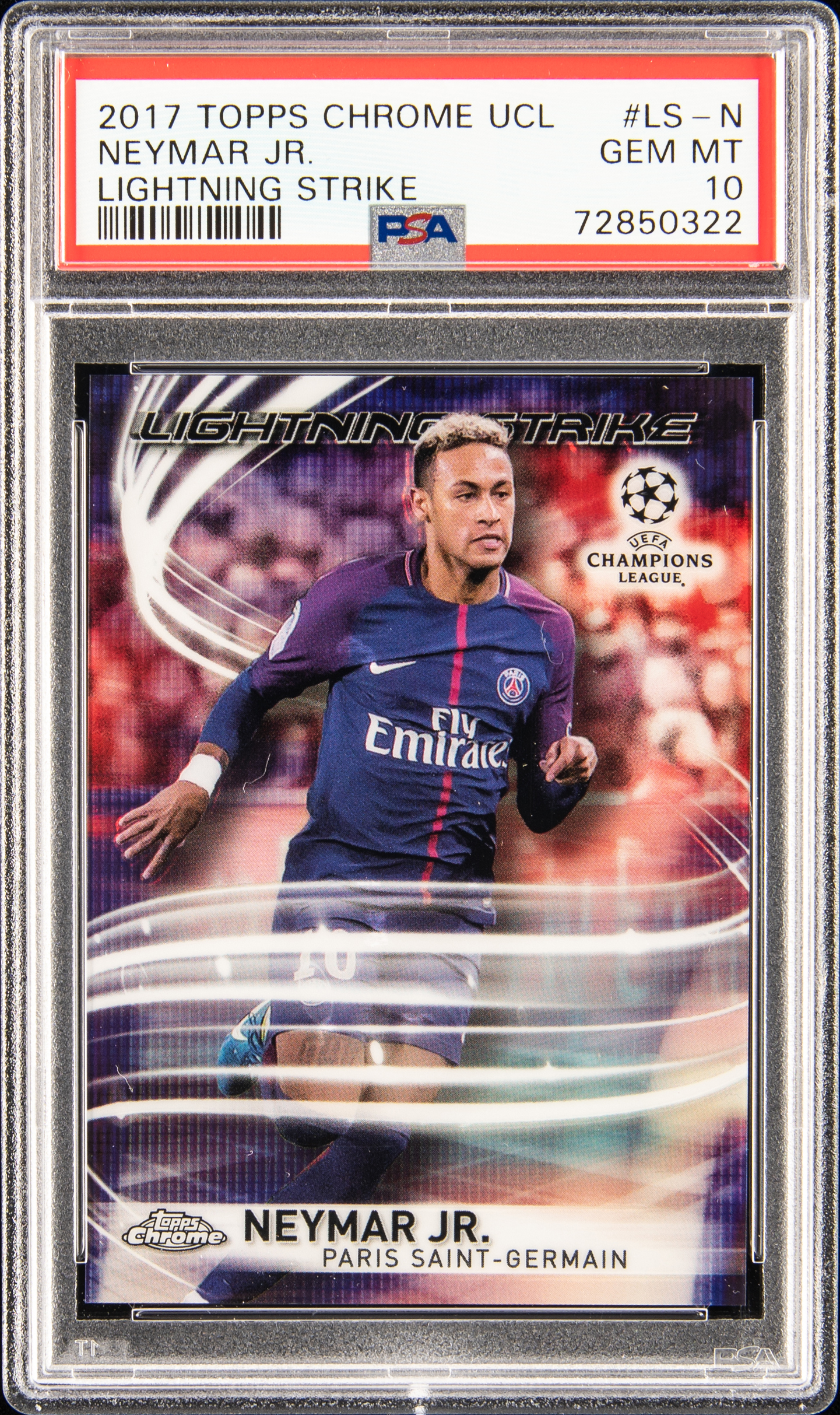 2017 Topps Chrome Uefa Champions League Lightning Strike Ls-N Neymar Jr. – PSA GEM MT 10