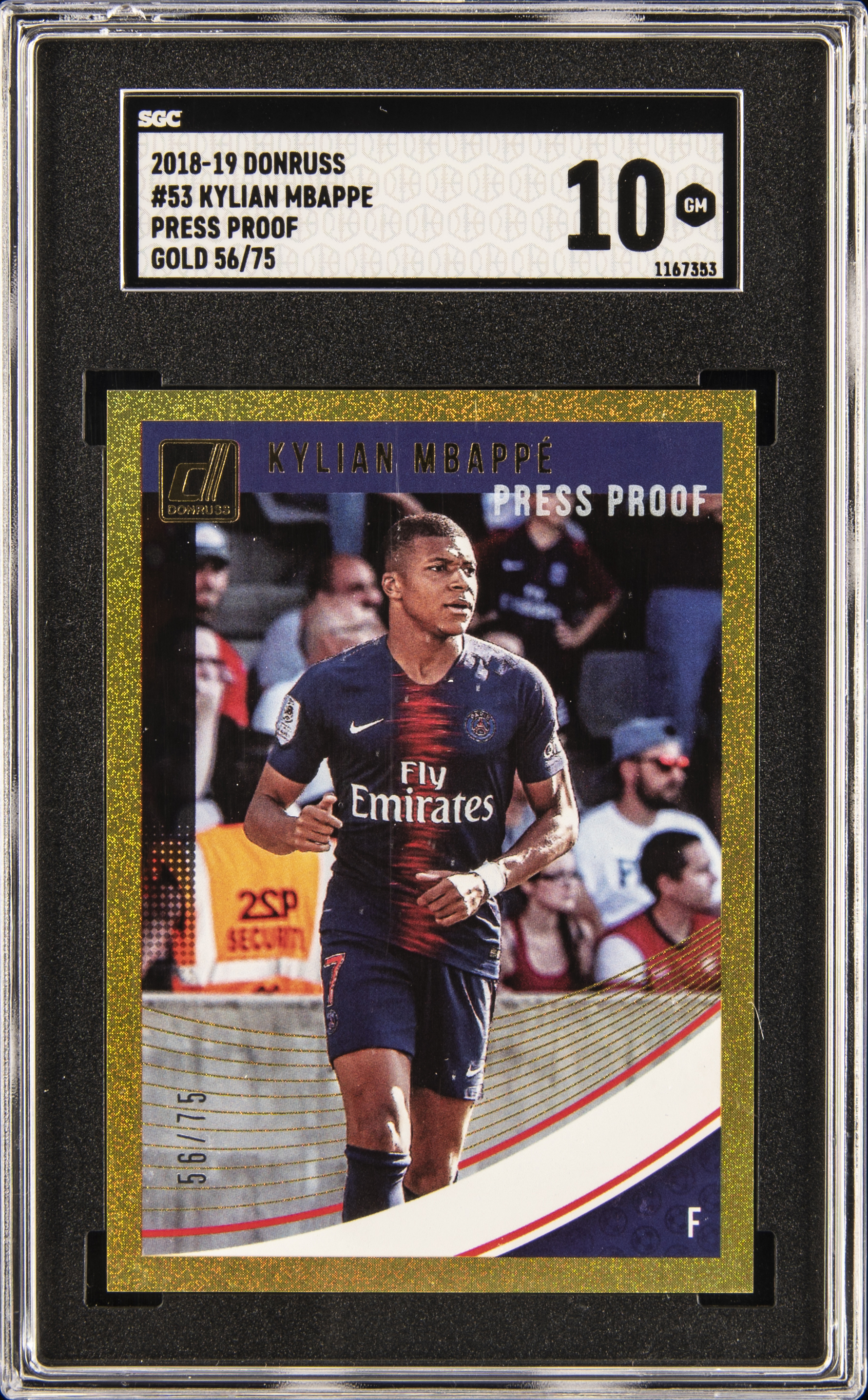 2018 Panini Donruss Press Proof-Gold 53 Kylian Mbappe (#56/75) - – SGC GM 10 GM